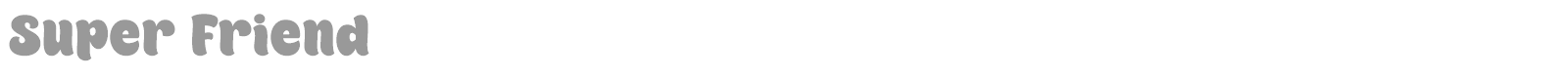 Super Friend font preview